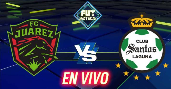FC Juárez 0-1 Santos: Ver EN VIVO y GRATIS el resultado HOY viernes 22 de agosto, partido de la Jornada 6 del Apertura Liga BBVA MX; transmisión online