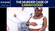 How police built their case in pregnant teen Zariah Dodd's murder