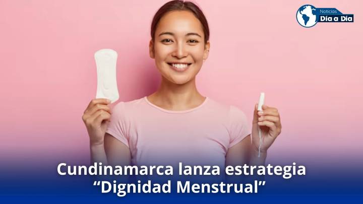 Cundinamarca lanza estrategia “Dignidad Menstrual”