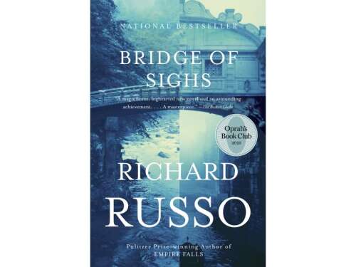 Oprah Winfrey picks Richard Russo’s ‘Bridge of Sighs’ for her book club