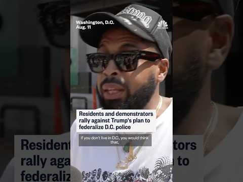 Residents and demonstrators rally against Trump's plan to federalize D.C. police