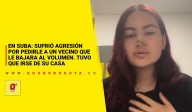 En Suba: sufrió agresión por pedirle a un vecino que le bajara al volumen. Tuvo que irse de su casa