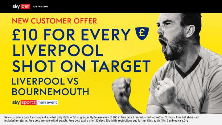 Liverpool vs Bournemouth: Get £10 for every Liverpool Shot on Target on Sky Bet
