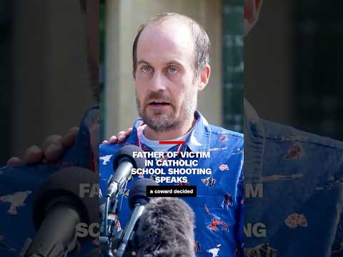 Father of victim in Catholic school shooting speaks