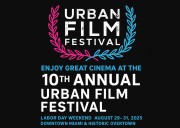 Urban Film Festival: Celebrate Cinema and Culture