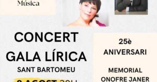Concierto Gala Lírica Sant Bartomeu, 25º Aniversario Memorial Onofre Janer