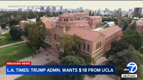 Trump administration wants $1 billion settlement from UCLA over antisemitism claims