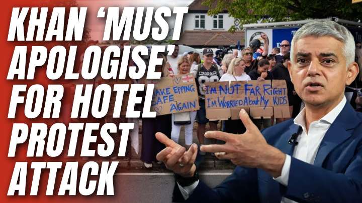 Sadiq Khan Compares Migrant Hotel Protests to 'Hate Crime and Extremism'