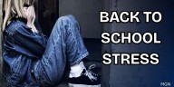 Back to School Stress: why it happens and how to cope