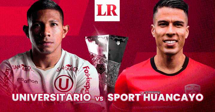 Universitario vs Sport Huancayo EN VIVO: ¿a qué hora y en qué canal ver el partido por la fecha 6 del Torneo Clausura 2025?