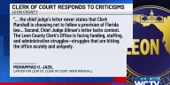Leon County Clerk of Courts responds to ‘neglect of duty’ claims in letter to Florida Supreme Court