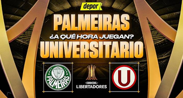 ¿Dónde ver Universitario vs. Palmeiras y a qué hora juegan por la Copa Libertadores?