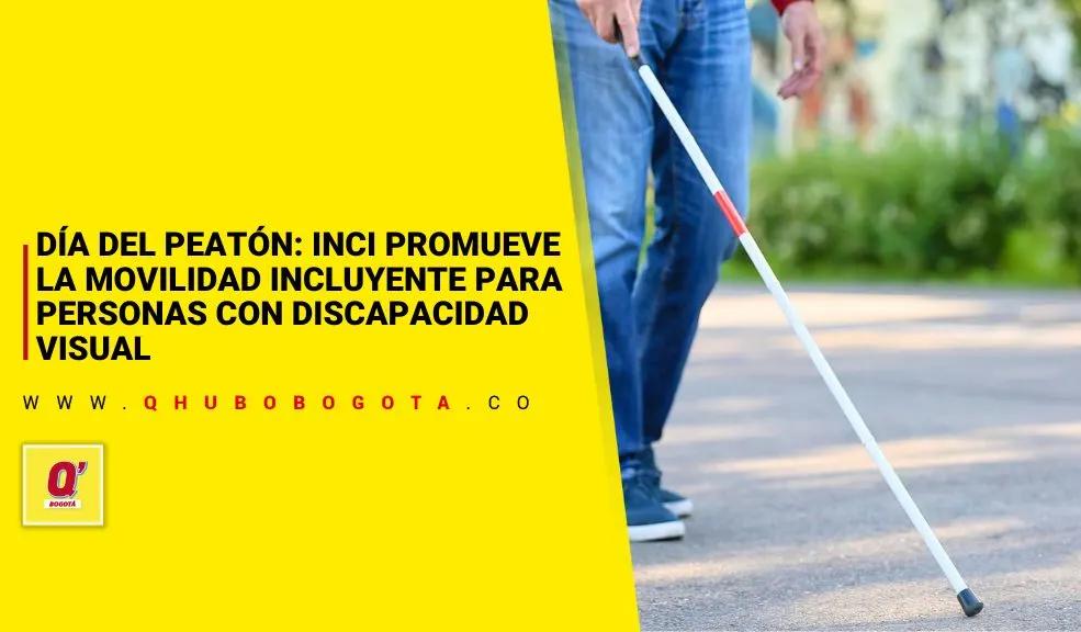 Día del Peatón: INCI promueve la movilidad incluyente para personas con discapacidad visual