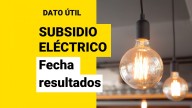 Subsidio eléctrico: ¿Cuándo estarán los resultados?