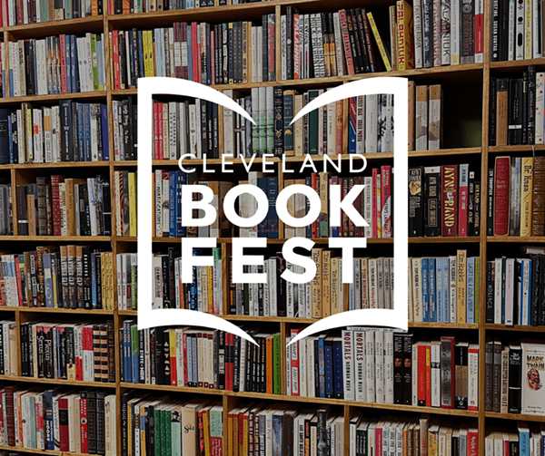 Cleveland Book Fest Kicks Off a Month of Literary Activity Around the Region
