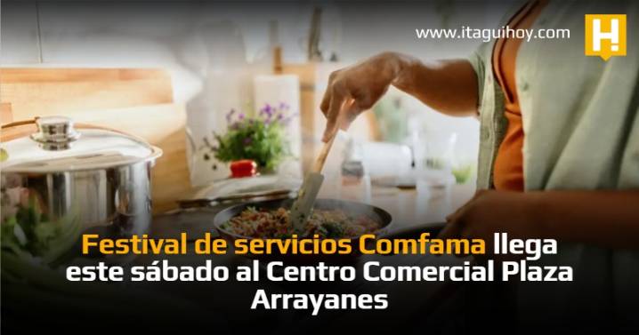 Festival de servicios Comfama llega este sábado al Centro Comercial Plaza Arrayanes