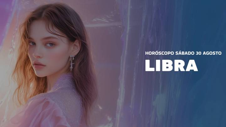Horóscopo Libra de hoy, 30 de agosto de 2025: las predicciones para la salud, el amor y el dinero.