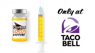 Taco Bell Unveils Doritos Locos Vaccine