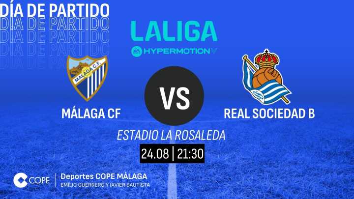 Horario y dónde ver y escuchar el Málaga-Real Sociedad B de hoy