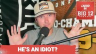 BAD: Locked On Big 12 is BYU Loving, West Virginia Hugging, Texas Tech Propaganda Preseason Rankings