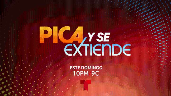 Pica y Se Extiende regresa a Telemundo en vivo el 31 de agosto