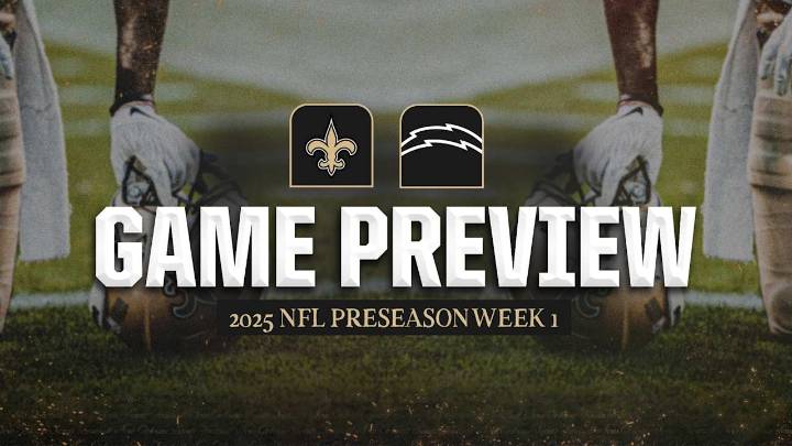 Game Preview: Chargers vs. Saints | 2025 NFL Preseason Week 1