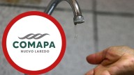 Comapa suspenderá HOY servicio de agua en estas colonias de Nuevo Laredo; ¿a qué hora?