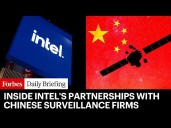 Why Intel Worked With Chinese Firms Sanctioned For Enabling Human Rights Abuses