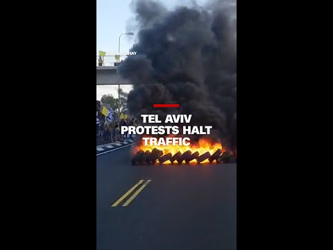 Tel Aviv protests halt traffic