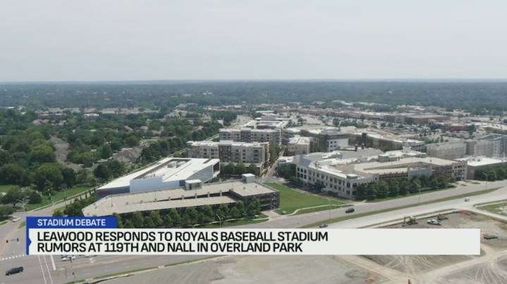 Leawood official weighs in on Royals stadium issue