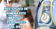 Pico y placa en Armenia (Quindío) este miércoles, 27 de agosto del 2025
