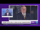 Fired After Two Months, Billy Long Did A Lot Of Damage At IRS