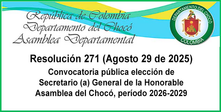 Convocatoria pública elección de Secretario (a) General de la Honorable Asamblea del Chocó, período 2026