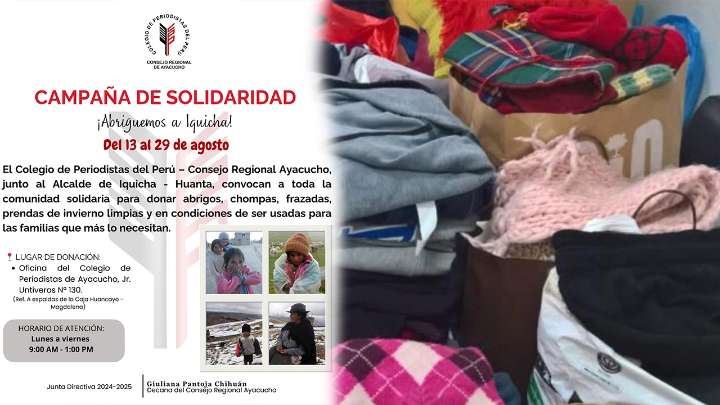 Colegio de Periodistas de Ayacucho inicia campaña de recolección de abrigo para la comunidad de Iquicha por el friaje