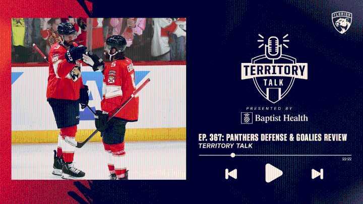 Territory Talk: Panthers 24-25 Defense & Goaltending Review (Ep. 367)