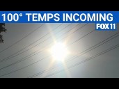 Triple digit temps coming to Southern California, drawing LA wildfire concerns