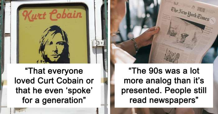 23 People Like To Romanticize The ’90s, Gen X’ers Share What They Get Wrong