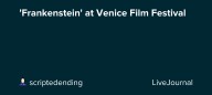 'Frankenstein' at Venice Film Festival: ohnotheydidnt