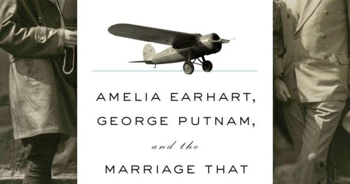 Review: New book asks if Amelia Earhart’s husband pushed her to make her ill