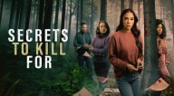 Where to stream Lifetime's 'Secrets to Kill For' for free