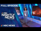 Nightly News Full Broadcast