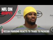 Micah Parsons calls trade to Packers ‘a blessing in disguise’