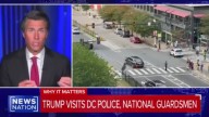 NewsNation Host Tells Viewers Trump’s Visit to Nat’l Guard in DC ‘Meant for You’