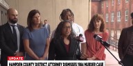 Hampden DA dismisses charges on 1984 murder case