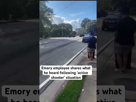 Emory employee shares what he heard following reports of ‘active shooter’