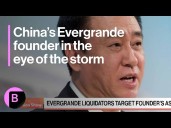 China Evergrande Founder In Eye of Liquidation Storm