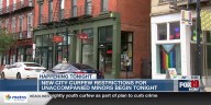 New City Curfew Restrictions for Unaccompanied Minors Begins