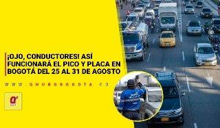 ¡Ojo, conductores! Así funcionará el Pico y placa en Bogotá del 25 al 31 de agosto