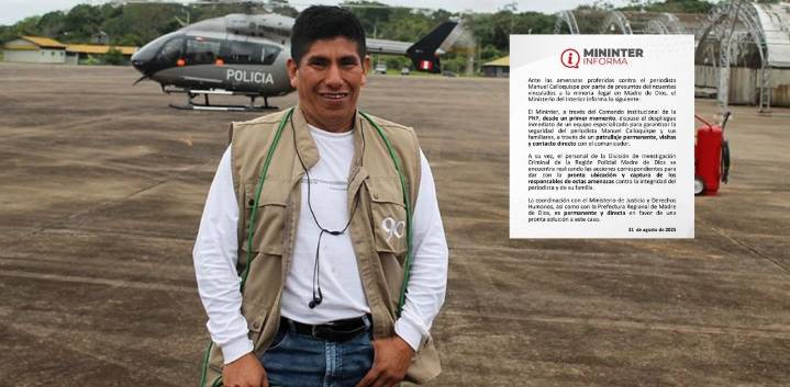 Manuel Calloquispe: Mininter atiende graves amenazas contra la vida del periodista por parte de la minería ilegal