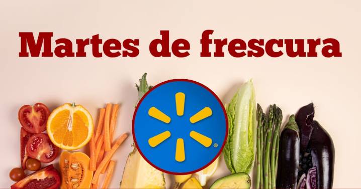 Martes de frescura Walmart: las mejores ofertas HOY 19 de agosto